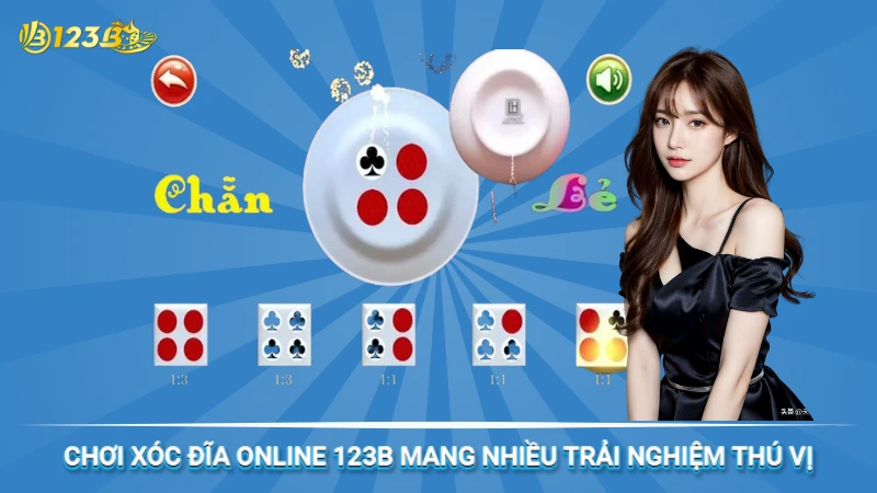 Trải nghiệm chơi xóc đĩa đổi thưởng tuyệt vời tại 123B