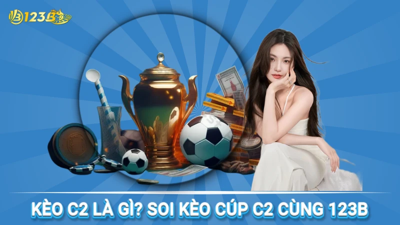 Kèo C2 123B